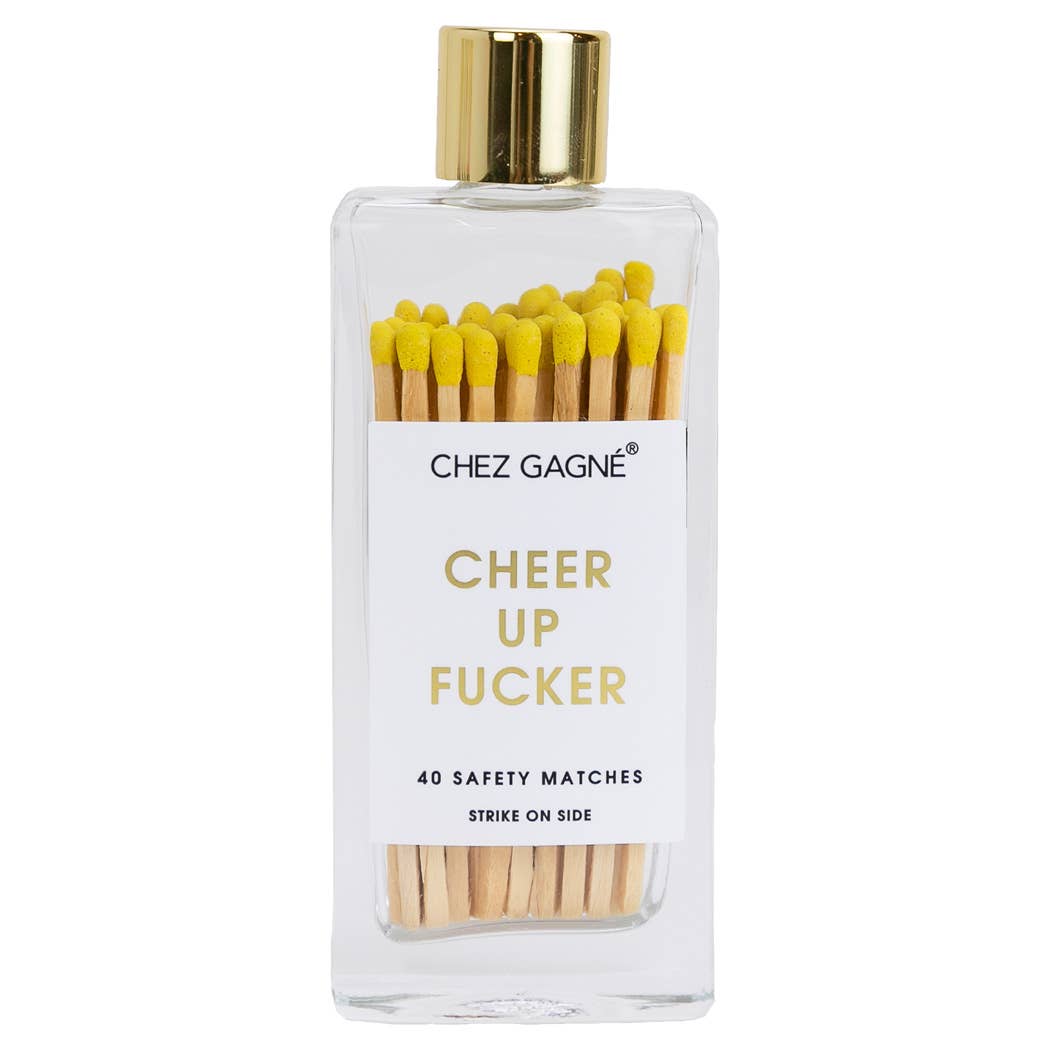 Cheer Up Fucker - Glass Bottle Matches - Yellow - Fancy That