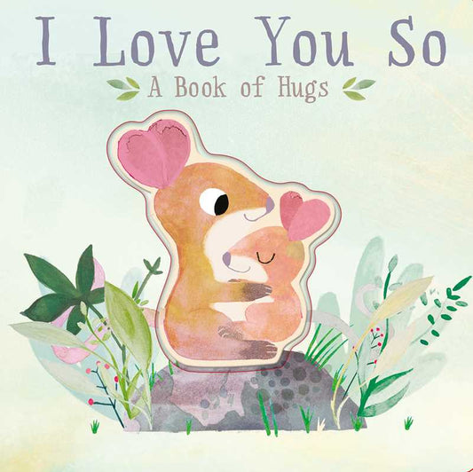 I Love You So Board Book - Fancy That