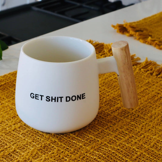 Get Shit Done Mug - Fancy That